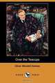 Over the Teacups (Dodo Press), Oliver Wendell Jr. Holmes 