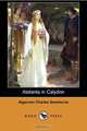 Atalanta in Calydon (Dodo Press), Algernon Charles Swinburne 