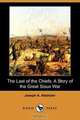 The Last of the Chiefs, Joseph A. Altsheler 