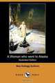 A Woman Who Went to Alaska (Illustrated Edition) (Dodo Press), May Kellogg Sullivan 