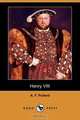 Henry VIII, A. F. Pollard 
