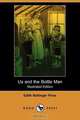 Us and the Bottle Man (Illustrated Edition) (Dodo Press), Edith Ballinger Price 