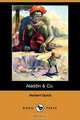 Aladdin & Co. (Dodo Press), Herbert Quick 