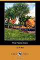 The Home Acre (Dodo Press), Edward Payson Roe 