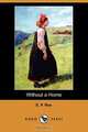 Without a Home, Edward Payson Roe 