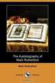 The Autobiography of Mark Rutherford (Dodo Press), Mark Rutherford 