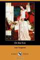 On the Eve (Dodo Press), Ivan Sergeevich Turgenev 