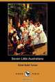 Seven Little Australians (Dodo Press), Ethel Sybil Turner 