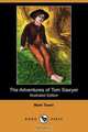 The Adventures of Tom Sawyer (Illustrated Edition) (Dodo Press), Mark Twain 