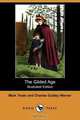 The Gilded Age (Illustrated Edition) (Dodo Press), Mark Twain 