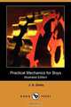 Practical Mechanics for Boys, J. S. Zerbe 