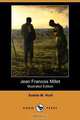 Jean Francois Millet (Illustrated Edition) (Dodo Press), Estelle M. Hurll 
