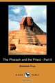 The Pharaoh and the Priest - Part II (Dodo Press), Boleslaw Prus 