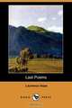 Last Poems (Dodo Press), Laurence Hope 