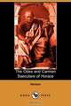 The Odes and Carmen Saeculare of Horace (Dodo Press), Horace 