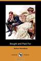 Bought and Paid for (Dodo Press), Arthur Hornblow 