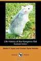 Life History of the Kangaroo Rat (Illustrated Edition) (Dodo Press), Walter P. Taylor 