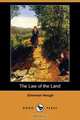 The Law of the Land (Dodo Press), Emerson Hough 