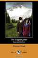 The Sagebrusher (Illustrated Edition) (Dodo Press), Emerson Hough 