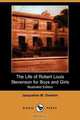 The Life of Robert Louis Stevenson for Boys and Girls (Illustrated Edition) (Dodo Press), Jacqueline M. Overton 