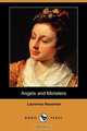 Angels and Ministers, Laurence Housman 