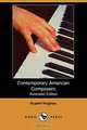 Contemporary American Composers (Illustrated Edition) (Dodo Press), Rupert Hughes 