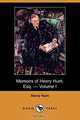 Memoirs of Henry Hunt, Esq. - Volume I (Dodo Press), Henry Hunt 