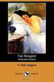Fair Margaret (Illustrated Edition) (Dodo Press), H. Rider Haggard 