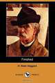 Finished (Dodo Press), H. Rider Haggard 