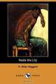 NADA the Lily (Dodo Press), H. Rider Haggard 
