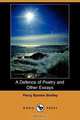 A Defence of Poetry and Other Essays (Dodo Press), Percy Bysshe Shelley 