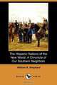 The Hispanic Nations of the New World, William R. Shepherd 