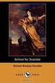 School for Scandal (Dodo Press), Richard Brinsley Sheridan 