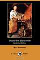 Shanty the Blacksmith (Illustrated Edition) (Dodo Press), Mrs Sherwood 