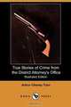 True Stories of Crime from the District Attorney