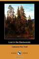 Lost in the Backwoods (Dodo Press), Catharine Parr Traill 