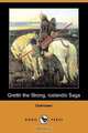 Grettir the Strong, Icelandic Saga (Dodo Press), Unknown 