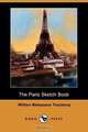 The Paris Sketch Book of Mr. M. A. Titmarsh (Dodo Press), William Makepeace Thackeray 
