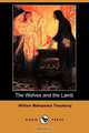 The Wolves and the Lamb (Dodo Press), William Makepeace Thackeray 