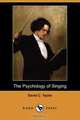 The Psychology of Singing (Dodo Press), David C. Taylor 
