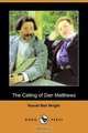The Calling of Dan Matthews (Dodo Press), Harold Bell Wright 