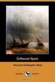 Driftwood Spars (Dodo Press), Percival Christopher Wren 