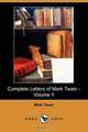Complete Letters of Mark Twain - Volume II (Dodo Press), Mark Twain 