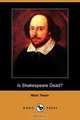 Is Shakespeare Dead? (Dodo Press), Mark Twain 