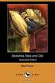 Sketches New and Old (Illustrated Edition) (Dodo Press), Mark Twain 