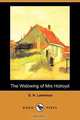The Widowing of Mrs Holroyd (Dodo Press), D. H. Lawrence 