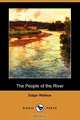 The People of the River (Dodo Press), Edgar Wallace 