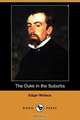 The Duke in the Suburbs (Dodo Press), Edgar Wallace 
