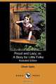 Proud and Lazy; Or, a Story for Little Folks (Illustrated Edition) (Dodo Press), Oliver Optic 