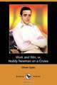 Work and Win; Or, Noddy Newman on a Cruise (Dodo Press), Oliver Optic 